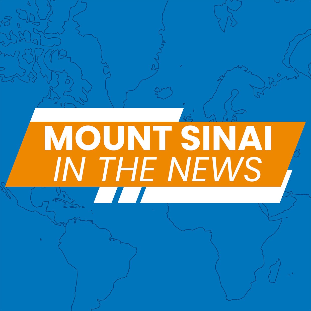 Mount Sinai in the News